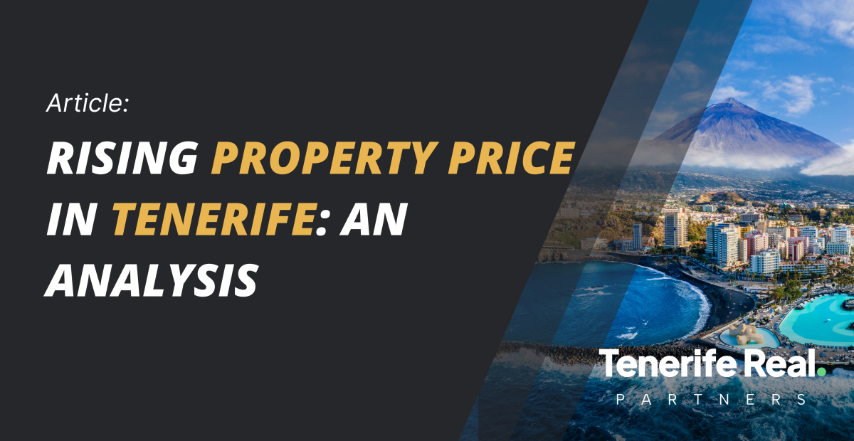Rising Property Prices in Tenerife: An Analysis